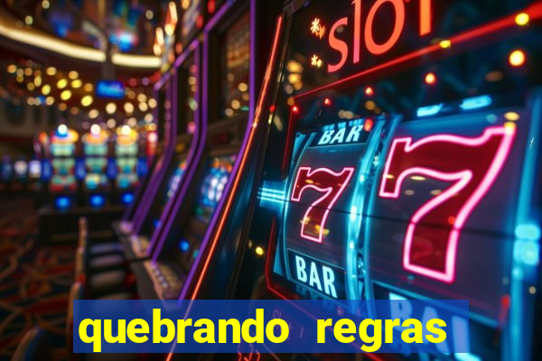 quebrando regras filme completo dublado mega filmes